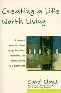 Creating A Life Worth Living