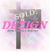 Staging Diva Presents Sold by Dezign